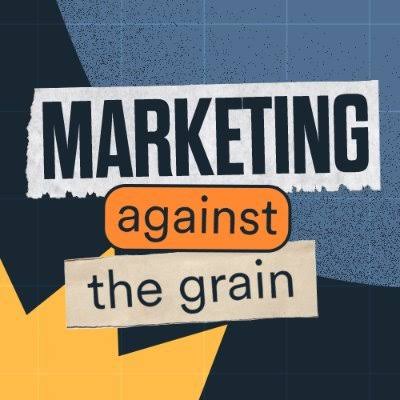 Marketing Against the Grain
